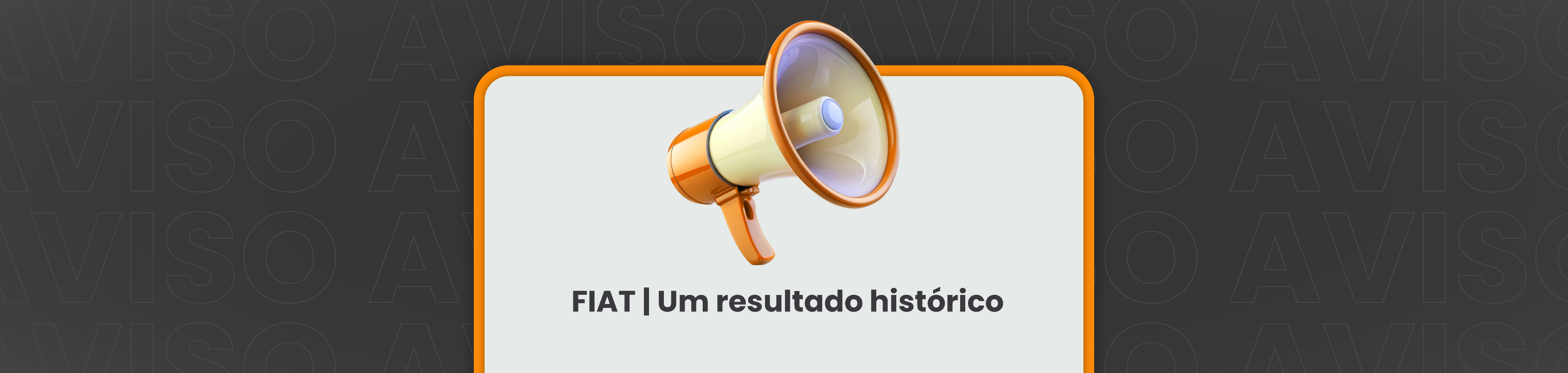 FIAT | Um resultado histórico