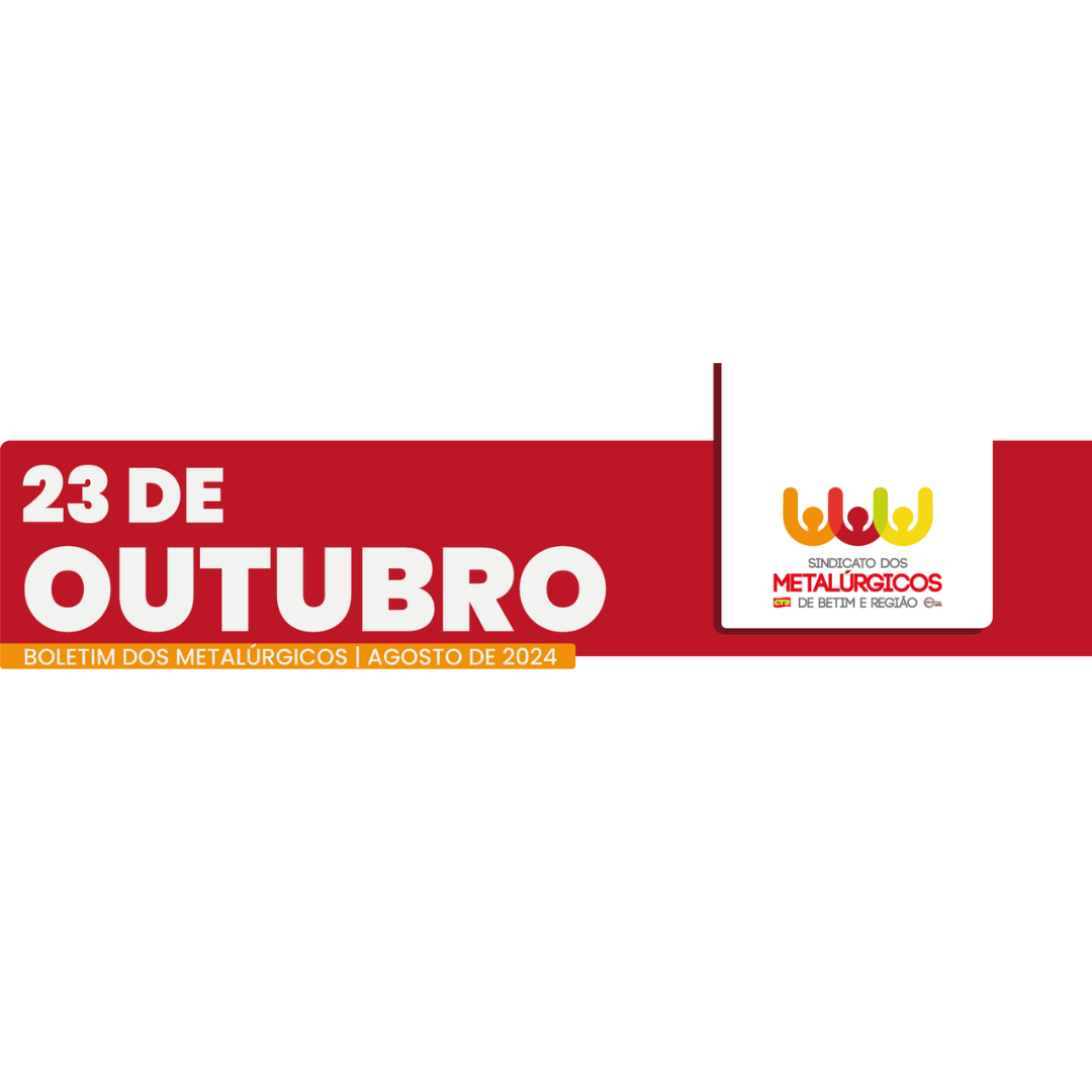 BOLETIM 23 DE OUTUBRO – EDIÇÃO AGOSTO 2024